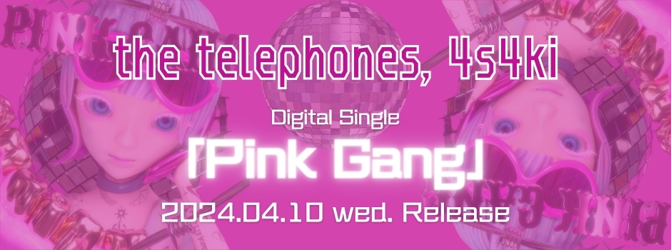 the telephones, 4s4ki - Pink Gang
